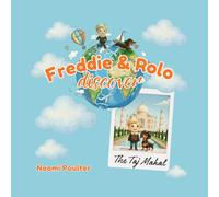 Freddie and Rolo Discover The Taj Mahal