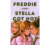 Freddie and Stella Got Hot