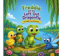 Freddie and the Left Out Dragonfly