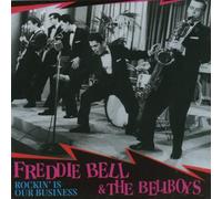 Freddie Bell - Rockin Is Our Business