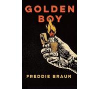Freddie Braun Golden Boy (Tascabile)