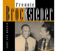Freddie Brocksieper Shot Gun Boogie (CD)