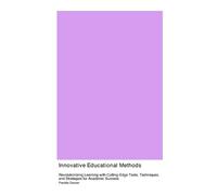 Freddie Dancer Innovative Educational Methods (Tascabile)