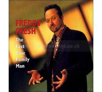 Freddie Fresh - The Last True Family Man