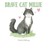 Freddie Hillberg Brave Cat Millie (Copertina rigida)
