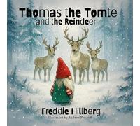 Freddie Hillberg Thomas the Tomte and the Reindeer (Tascabile)