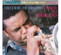 Freddie Hubbard - Back to Birdland (US Import)