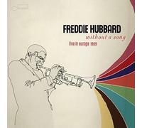 Freddie Hubbard - Without A Song (Live In Europe 1969)