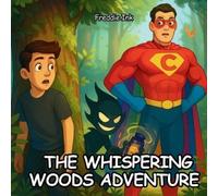 Freddie Ink The Whispering Woods Adventure (Tascabile)