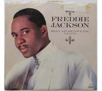 FREDDIE JACKSON - FREDDIE JACKSON / HE'LL NEVER LOVE YOU