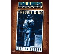 Freddie King - Blues Legends-Live in Europe
