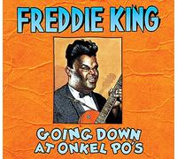 Freddie King - Going Down at Onkel Po's