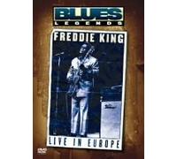 Freddie King - Live in Europe