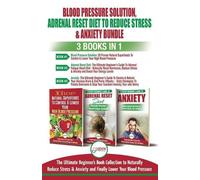 Freddie Masters Blood Pressure Solution, Adrenal Reset Diet To Reduc (Tascabile)