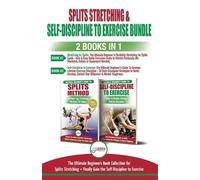 Freddie Masters Splits Stretching & Self-Discipline To Exercise - 2 (Tascabile)
