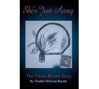 Freddie McEwen-Randle She's Just Away (Tascabile)