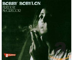 Freddie McGregor - Bobby Bobylon