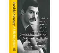 Freddie Mercury A Life in Lyrics (Copertina rigida)