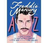 Steve Wide Freddie Mercury A to Z (Copertina rigida) to Z Icons series