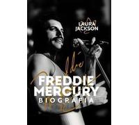 Freddie Mercury Biografia