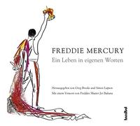 Freddie Mercury Ein Leben in eigenen Worten: Mit e. Vorw. v. (Copertina rigida)