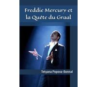 Freddie Mercury et la Quête du Graal: 6