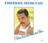 Freddie Mercury - I Was Born To Love You