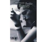 Freddie Mercury. Una biografia intima