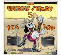 The Freddie Steady 5 Tex Pop (CD) Album