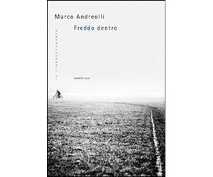 Freddo dentro [Jan 01, 2012] Andreolli, Marco