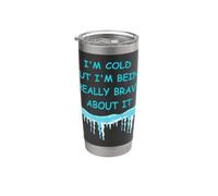 Freddo ma sono davvero coraggioso al riguardo Divertimento invernale Bicchiere termico in acciaio inox doppia parete