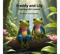 Freddy and Lily: Learning Life's Lessons
