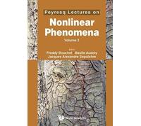 Freddy Bouchet Peyresq Lectures On Nonlinear Phenomena (Volum (Copertina rigida)