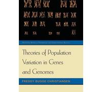 Freddy Bugge Christ Theories of Population Variation in Genes and G (Tascabile)