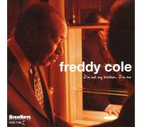 Freddy Cole - I'm Not My Brother, I'm Me [Us Import] By Freddy Cole (2004-06-29)
