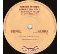 FREDDY FENDER - Before the next teardrop falls/Wasted Days and wasted Nights (7" Vinyl Single)(1974)(Old Gold OG 9217)