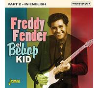 Freddy Fender - El Bebop Kid - Part 2: In English