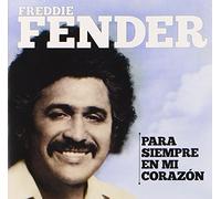 Freddy Fender - Para Siempre En Mi Corazon