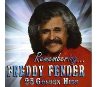 Freddy Fender Remembering...25 Golden Hits (CD)