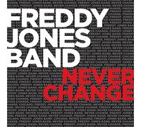 Freddy Jones Band - Never Change