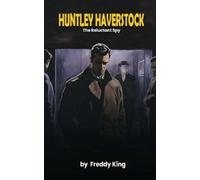 Freddy King Huntley Haverstock (Tascabile)