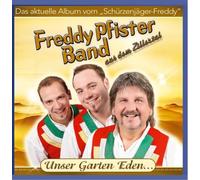 Freddy Pfister Band - Unser Garten Eden...