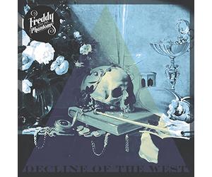 Freddy & Phantoms - Decline Of The West