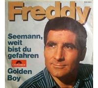 FREDDY - Seemann, weit bist du gefahren/Golden Boy (7" Vinyl Single )(1967)(Polydor 53081)