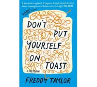 Freddy Taylor Don't Put Yourself on Toast (Copertina rigida)