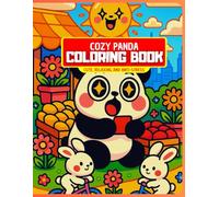Freddy The Cozy Panda: Anxiety Relief Coloring Book - 36 Adorable Designs for Stress Relief & Mindfulness: Therapeutic Activity Book for Kids & Adults | Bold Lines | Premium Paper Quality
