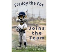 Freddy the Fox Joins the Team