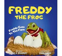 Freddy The Frog: Freddy Goes To The Farm: 8