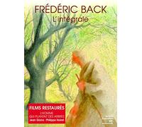 Frédéric Back, l'intégrale - L'homme qui plantait des arbres