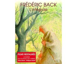 Frédéric Back, l'intégrale - L'homme qui plantait des arbres